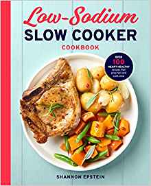 Low Sodium Slow Cooker Cookbook New on Amazon UK May 2018